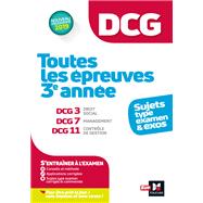 DCG : Toutes les épreuves de 3e année du DCG 3, 7, 11 - sujets et exos 2022-2023