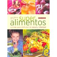 Guia Basica De Los Superalimentos/basic Guide Of The Healthy Foods
