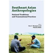 Southeast Asian Anthropologies