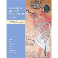 A History of World Societies, Volume A: From Antiquity to 1500