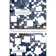 Fragments of Inequality: Social, Spatial and Evolutionary  Analyses of Income Distribution