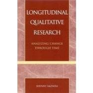 Longitudinal Qualitative Research Analyzing Change Through Time