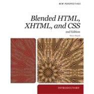 New Perspectives on Blended HTML, XHTML, and CSS: Introductory, 2nd Edition