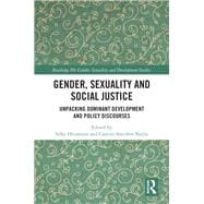 Gender, Sexuality and Social Justice: Development and Policy Discourses and Interventions