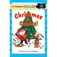 I'm Going to Read® (Level 1): Christmas Is Coming!