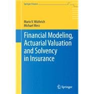 Financial Modeling, Actuarial Valuation and Solvency in Insurance