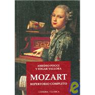 Mozart: Repertorio Completo/ Complete Repertory