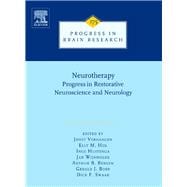 Neurotherapy : Progress in Restorative Neuroscience and Neurology : Proceedings of the 25th International Summer School of Brain Research, Held at the Royal Netherlands Academy of Arts and Sciences, Amsterdam, the Netherlands, August 25-28 2008