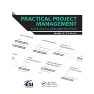 Practical Project Management for Building and Construction
