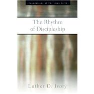 The Rhythm of Discipleship