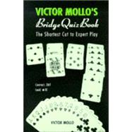 Victor Mollo's Bridge Quiz Book The Shortest Cut to Expert Play