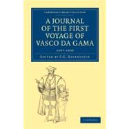 A Journal of the First Voyage of Vasco Da Gama