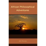 African Philosophical Adventures