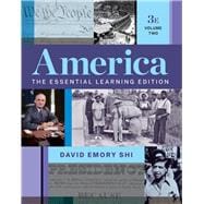 America: The Essential Learning Edition (Volume 2)