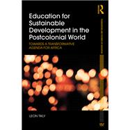 Education for Sustainable Development in the Postcolonial World: A transformative agenda