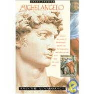 Michelangelo and the Renaissance,9780764102967