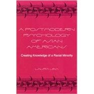A Postmodern Psychology of Asian Americans