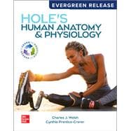 Hole's Human Anatomy & Physiology: 2024 Release [Rental Edition]