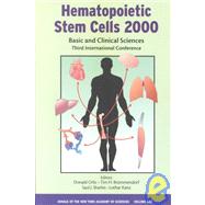 Hematopoietic Stem Cells 2000 : Basic and Clinical Sciences: Third International Conference, June 2001