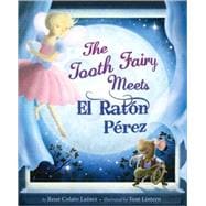 The Tooth Fairy Meets El Raton Perez