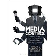 Media Control News as an Institution of Power and Social Control