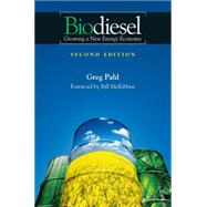 Biodiesel: Growning a New Energy Economy : Growing a New Energy Economy