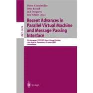 Recent Advances in Parallel Virtual Machine and Message Passing Interface: 9th European Pvm/Mpi Users' Group Meeting, Linz, Austria, September 29-October 2, 2002 : Proceedings