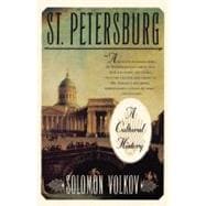 St Petersburg A Cultural History