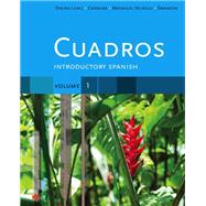 Cuadros Student Text, Volume 1 of 4: Introductory Spanish