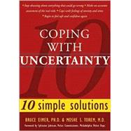 Coping with Uncertainty : 10 Simple Solutions