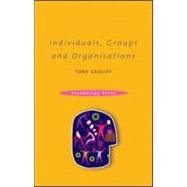 Individuals, Groups and Organisations