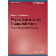 Wireless Communications Systems Architecture