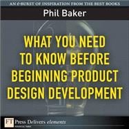 What You Need to Know Before Beginning Product Design Development