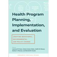 Health Program Planning, Implementation, and Evaluation