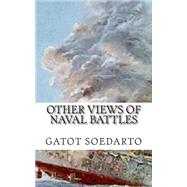 Other Views of Naval Battles