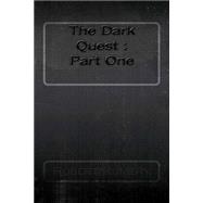 The Dark Quest