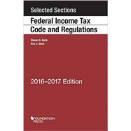 Selected Sections Federal Income Tax Code and Regulations (Selected Statutes)