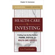 Healthcare Investing, Chapter 14 - Conclusion