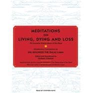 Meditations on Living, Dying and Loss