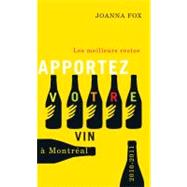 Apportez votre vin Les Meilleurs restos à Montréal 2010–2011