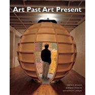 ART PAST, ART PRESENT (WITH MYARTKIT STUDENT ACCESS CODE CARD), 6/e