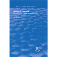 Legacies of Liberation