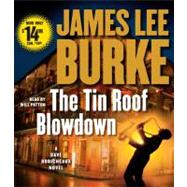 The Tin Roof Blowdown A Dave Robicheaux Novel
