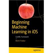 Beginning Machine Learning in iOS
