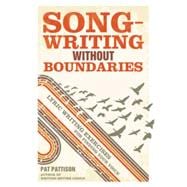 Songwriting Without Boundaries