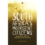 South Africa's Insurgent Citizens