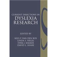 Current Directions in Dyslexia Research