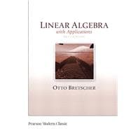 Linear Algebra with Applications (Classic Version)