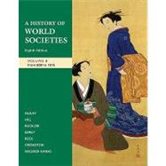 A History of World Societies, Volume B: From 1100 to 1815