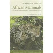 The Behavior Guide to African Mammals